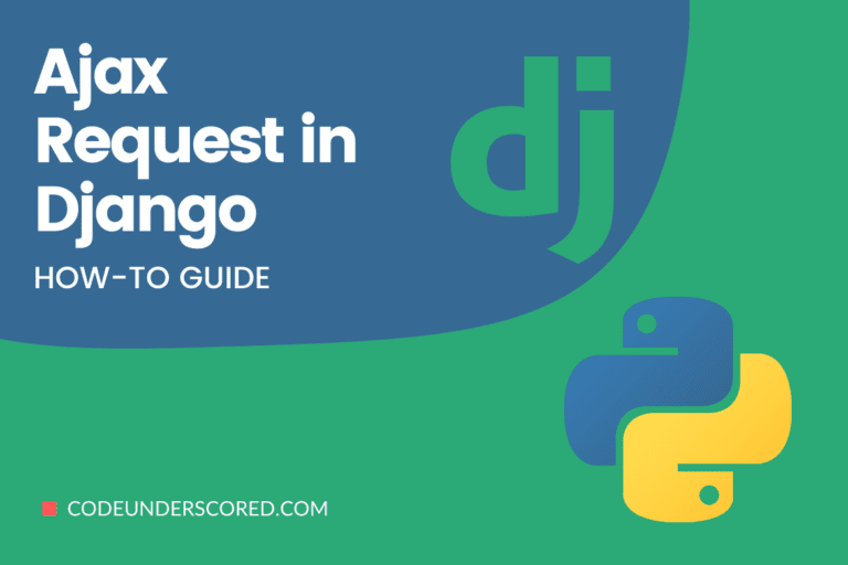 How to work with AJAX Request in Django