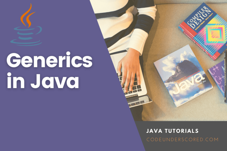 What are Generics in Java