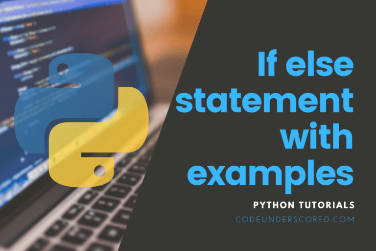 Python if else Statement Explained with examples