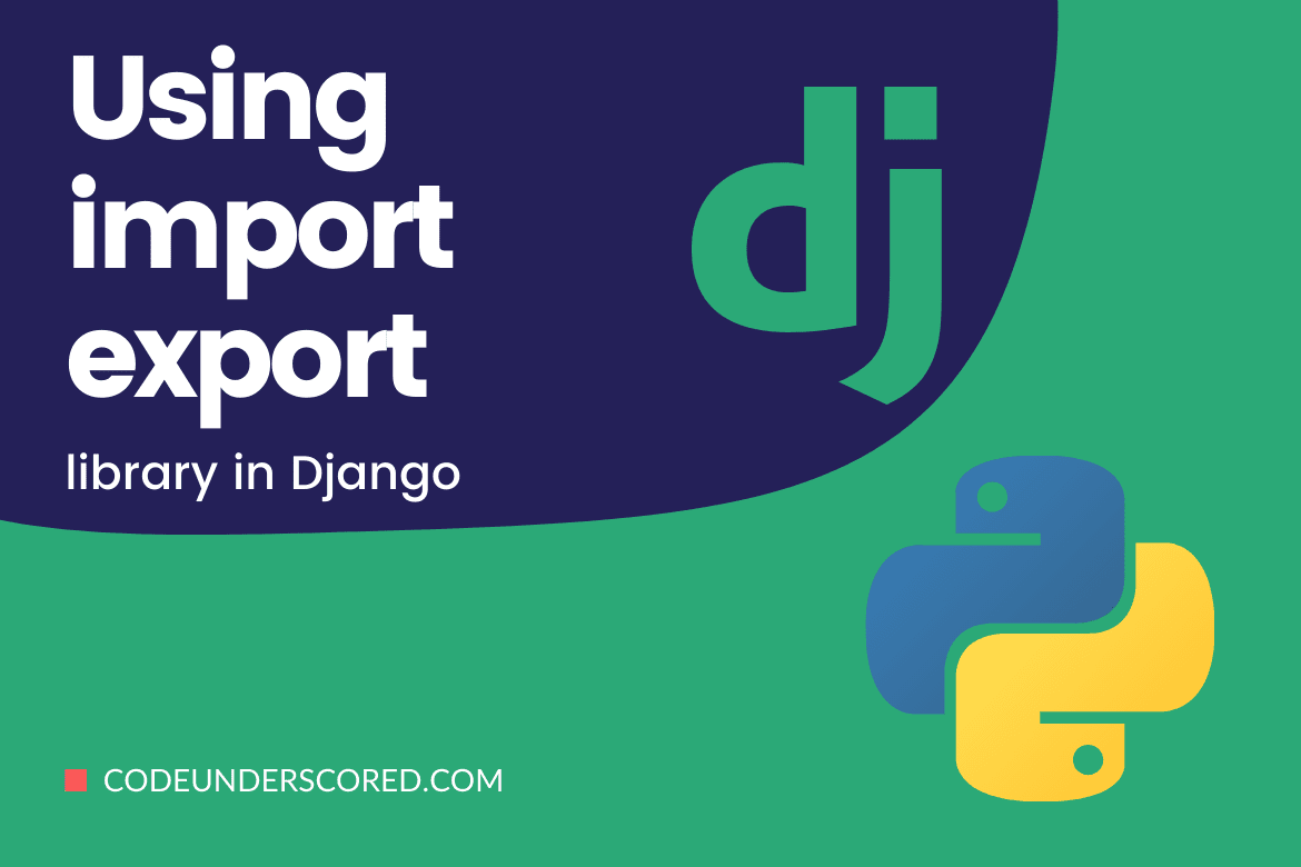 Using Import-export Library Django