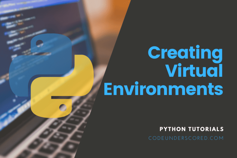 How to Create Virtual Environments in Python