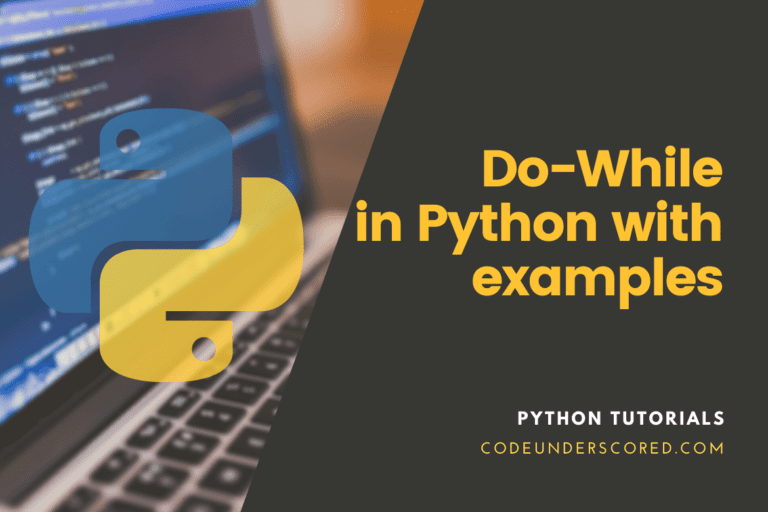 Do While in Python with examples