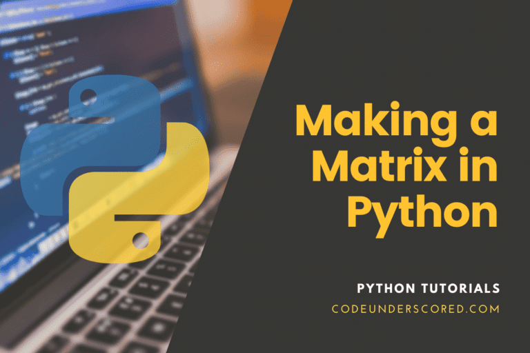 How to make a Matrix in Python