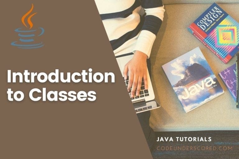 Introduction to Classes in Java