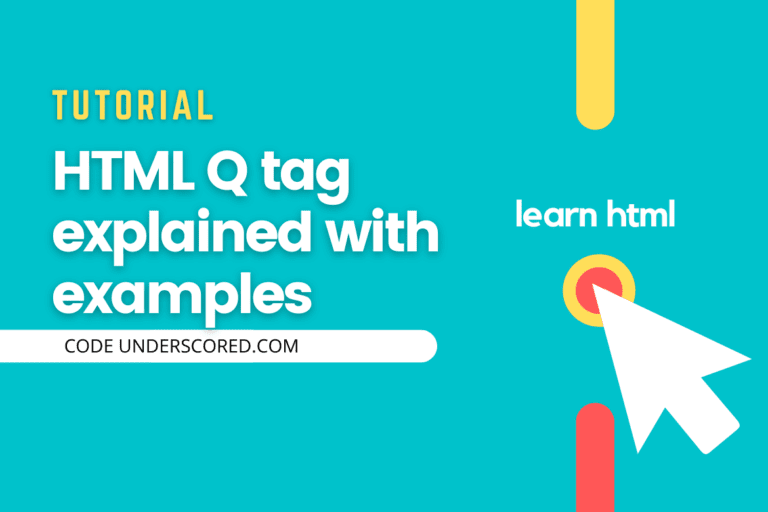 HTML Q tag explained with examples