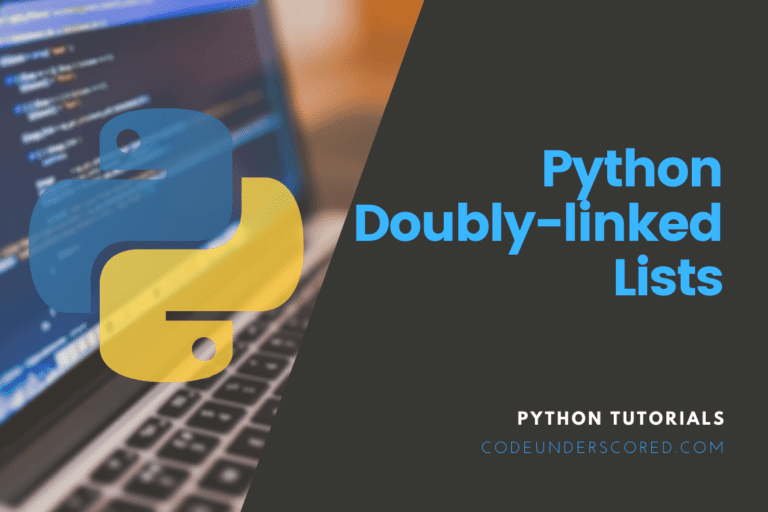 Doubly-linked Lists in Python