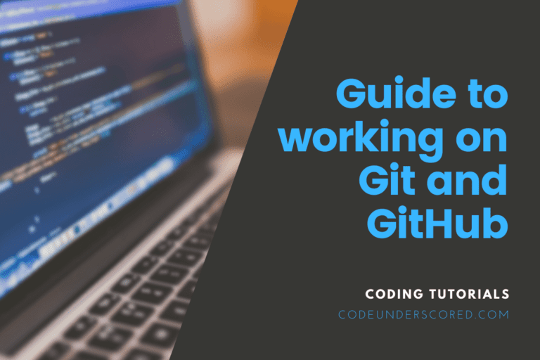 A complete guide on working with Git and GitHub