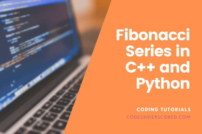 Fibonacci Series in C++ and Python