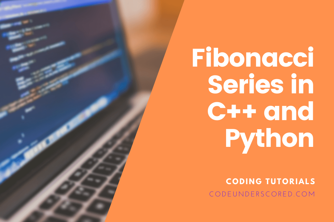 Fibonacci Series in C and Python