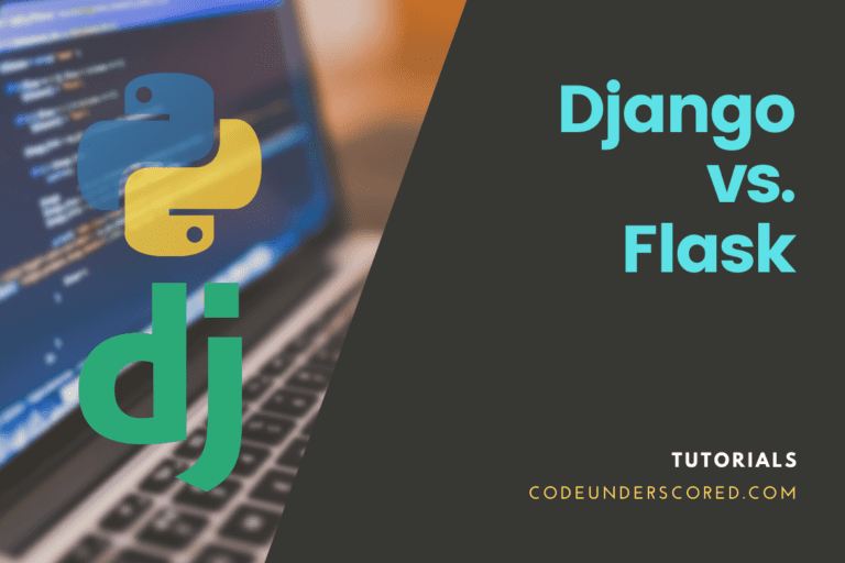 Python Django vs. Flask