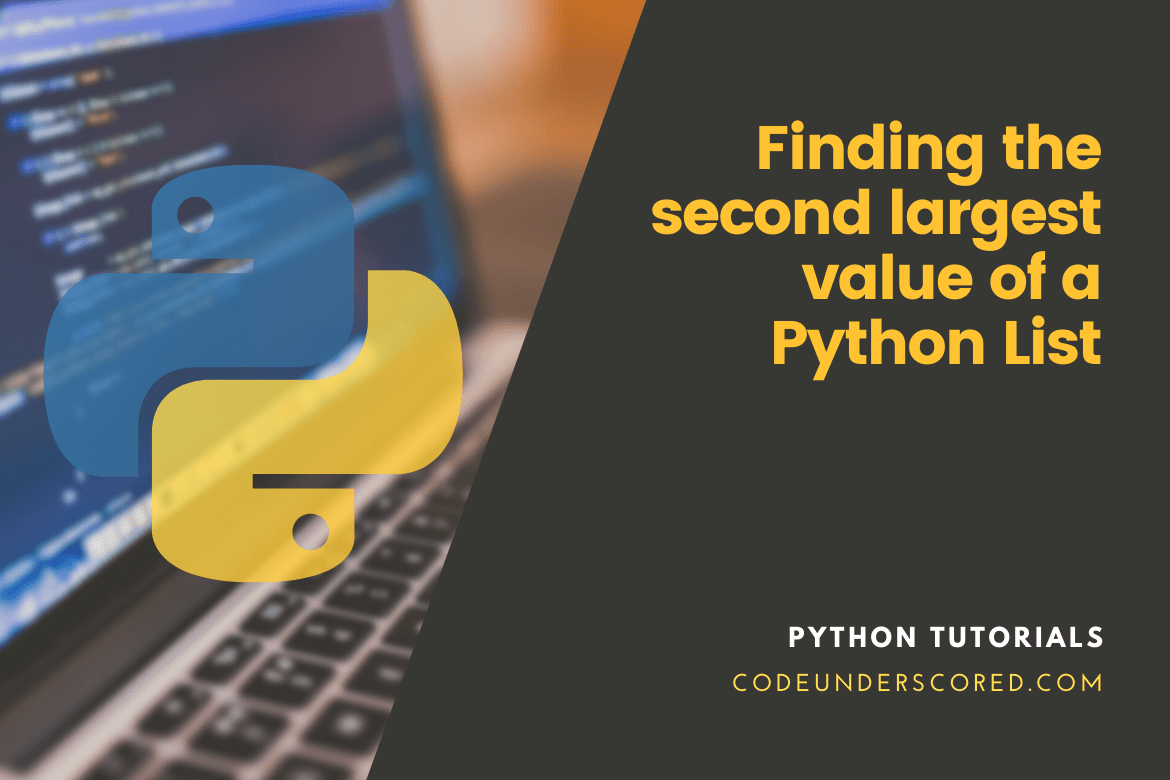 Finding the second largest value of a Python List