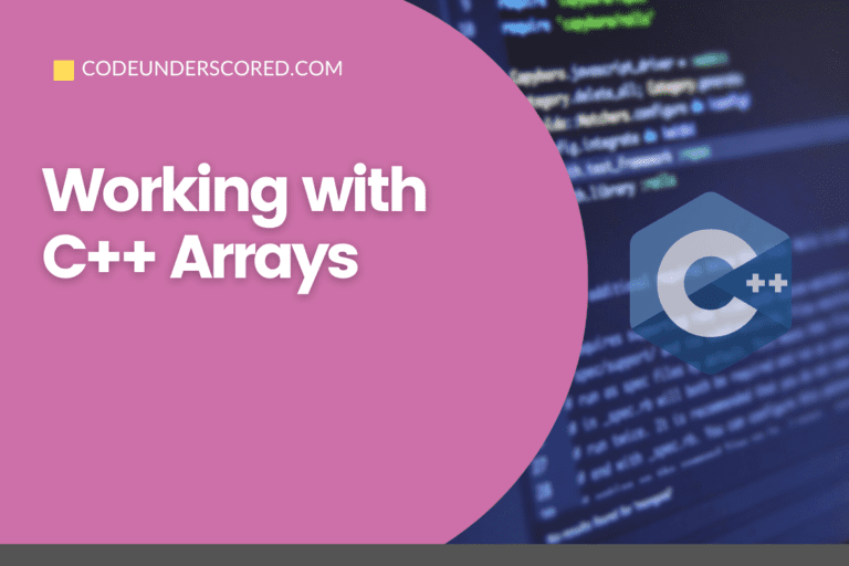 Working with C++ Arrays