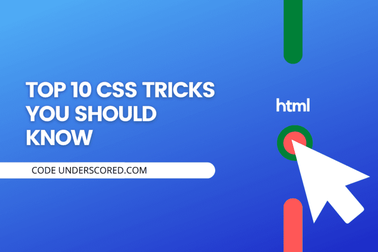 Top 10 CSS tricks you should know