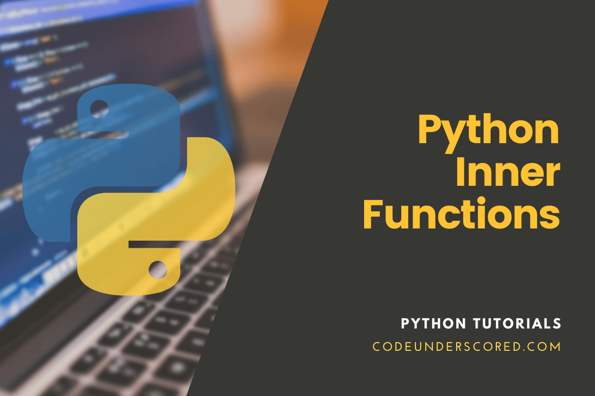 Python Inner Functions