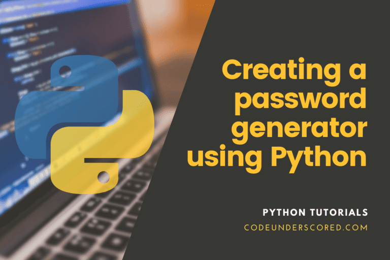 How to create a password generator using Python