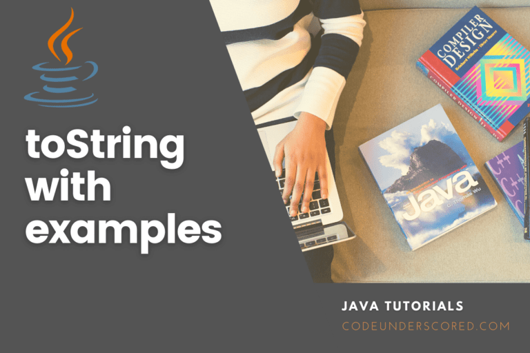 Java toString  – How to use it?