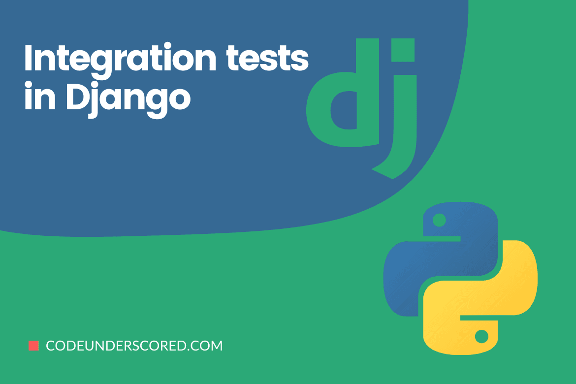 Integration tests in Django