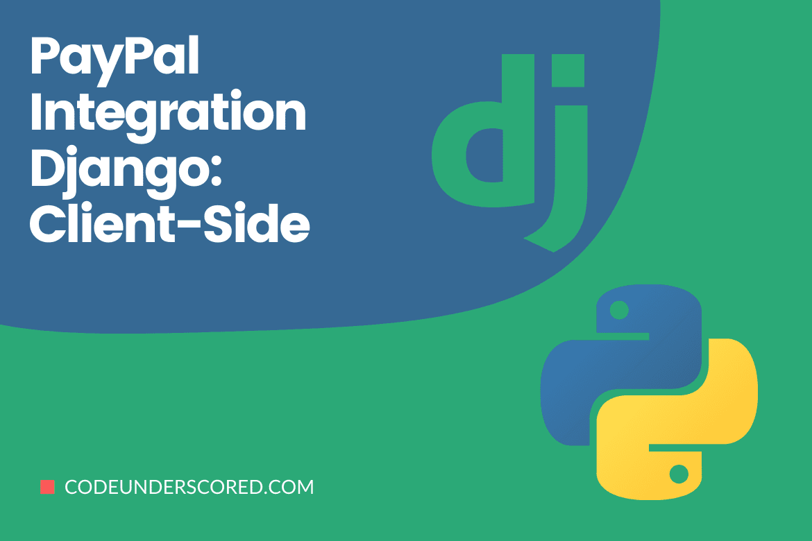 PayPal Integration Django Client-Side