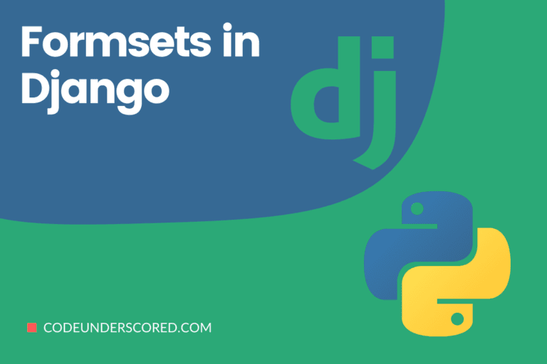 Formsets in Django
