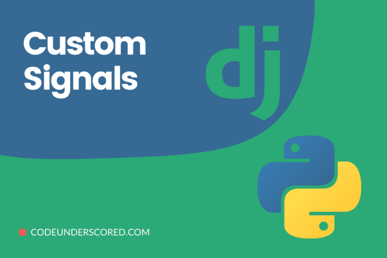 Custom Signals in Django