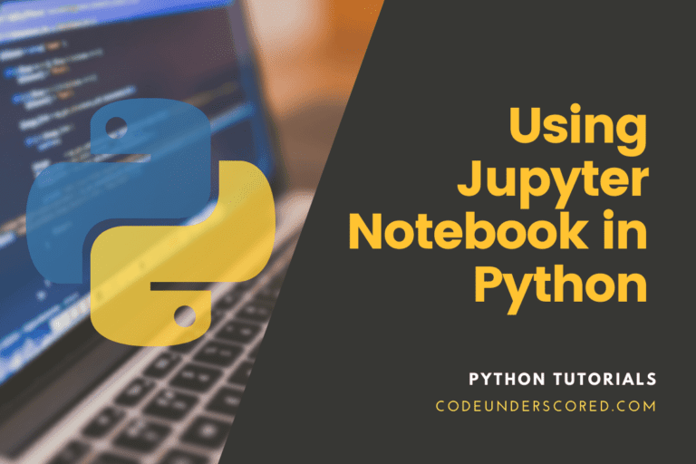 How to use Jupyter Notebook in Python
