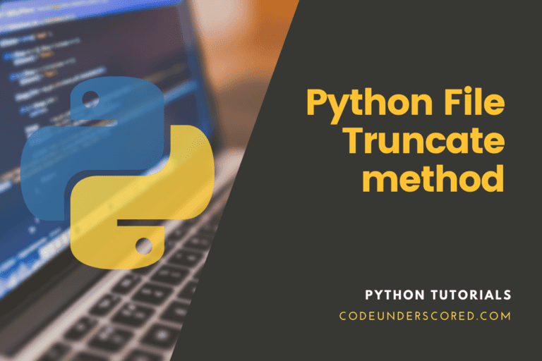 Python File Truncate method explained with examples