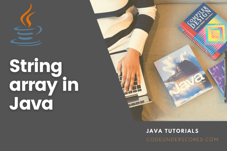 String array in Java explained with examples