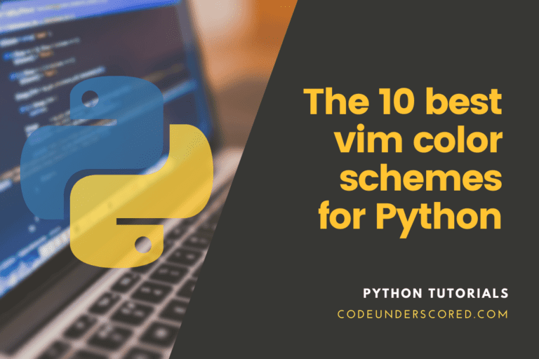 The 10 best vim color schemes for Python, and how to install