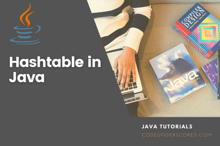 Hashtable in Java explained with examples
