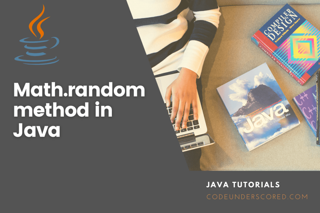 How To Use Mathrandom Method In Java Code Underscored 3285