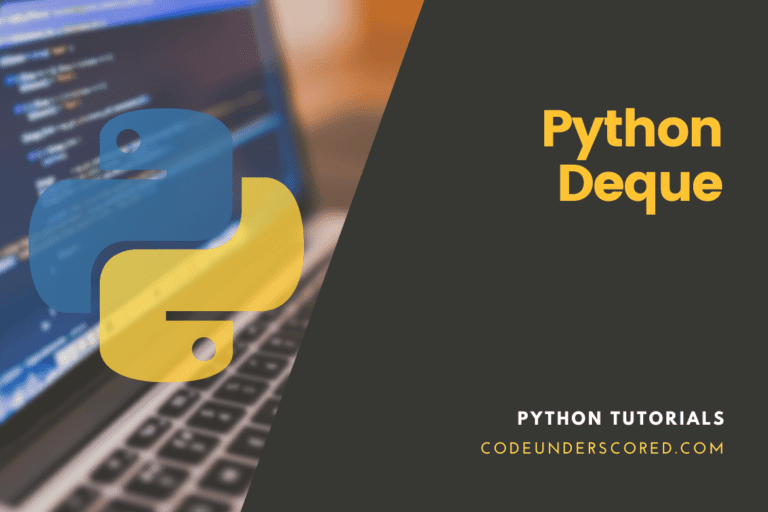Python Deque explained with examples