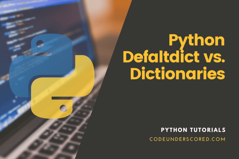 Python defaultdict vs. Dictionaries with examples