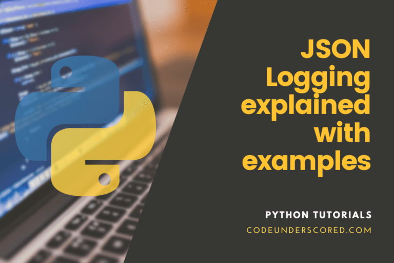 Python JSON Logging explained with examples