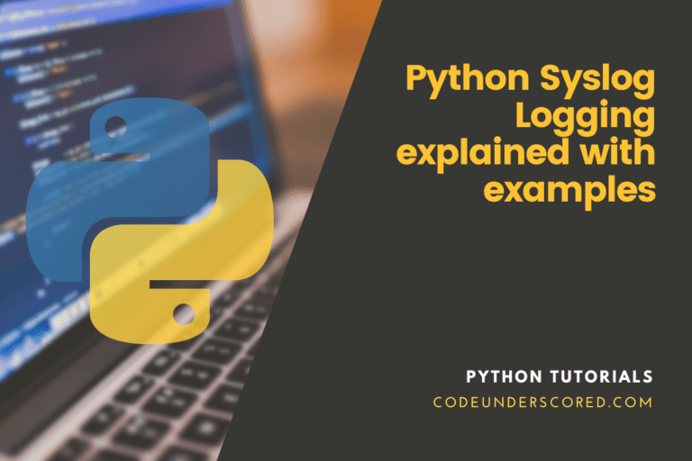 Python Syslog Logging explained with examples
