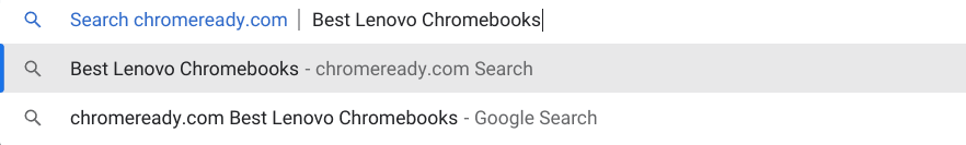 Using the Site search feature to search on Chrome Ready