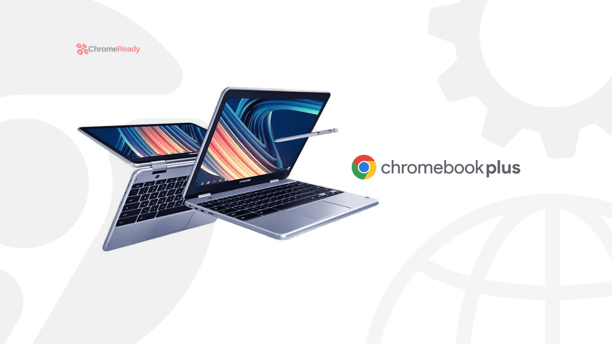 Chromebook Plus: The Future of ChromeOS Unveiled