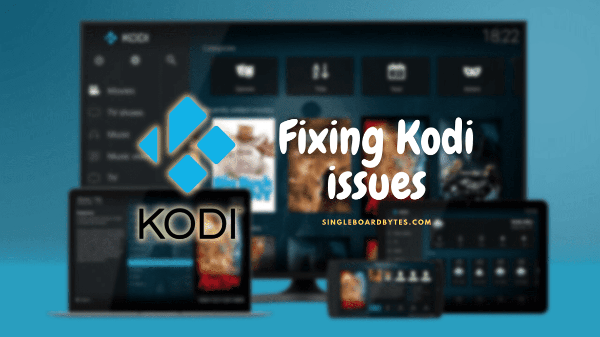 fixing kodi issues