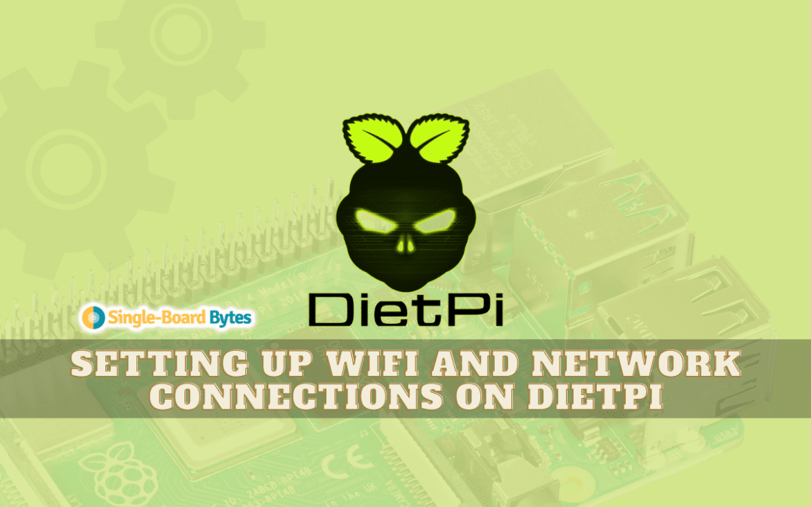 setting up wifi and network connections on dietpi