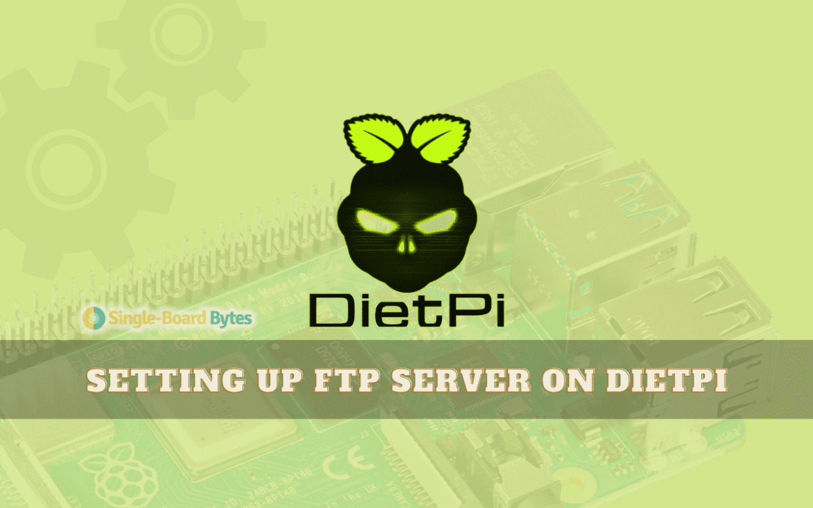 setting up FTP server DietPi setting up ftp server dietpi